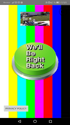We'll Be Right Back Button ポスター