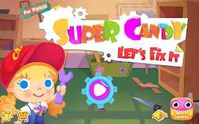 Super Candy: Let's Fix It الملصق