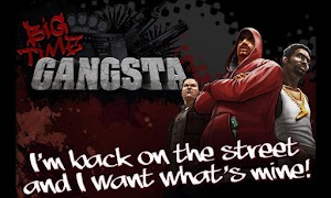 BIG TIME GANGSTA تصوير الشاشة 1
