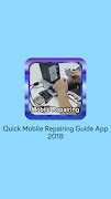 Quick Mobile Repairig Guide App اسکرین شاٹ 6