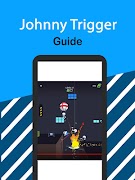 Guide for Johnny Trigger poster