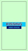 KISSING VIDEO STATUS اسکرین شاٹ 7