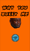 Why You Bully Me-poster
