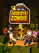 Good Bye! Zombie Ekran Görüntüsü 6