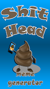 Shit Head Plakat