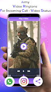 Army Video Ringtone for Incoming Call Video Status screenshot 3