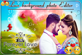 Love background Photo Editor Ekran Görüntüsü 3