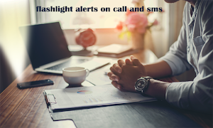 برنامه‌نما Alert Flash LED Call عکس از صفحه