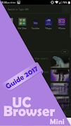 Guide For UC Browser Mini 2017 截图 3