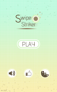 스와이프 스트라이커 : Swipe Striker 스크린샷 6