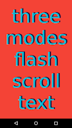 Flash Scroll:Big Text Scroller Screenshot 3