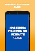 Beginners Guide for Pokemon Go screenshot 1