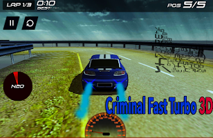Criminal Fast Turbo 3D screenshot 3