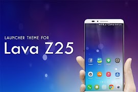 Launcher Theme for Lava Z25 पोस्टर