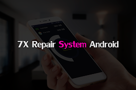 7X Speed Repair System Android 포스터