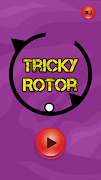 Tricky Rotor poster