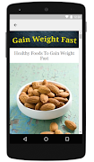 How To Gain Weight Fast ảnh chụp màn hình 2