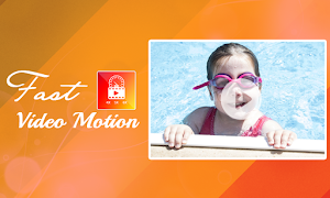 برنامه‌نما Fast Video Motion عکس از صفحه