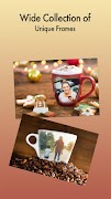 Coffee Cup Photo Frame Maker poster