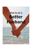 How to be a Better Husband Ekran Görüntüsü 1