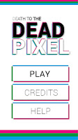 Death to the Dead Pixel! bài đăng
