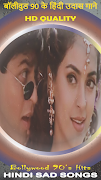 Bollywood 90's Hindi Sad Songs اسکرین شاٹ 6