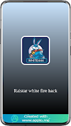 raistar white444 fire hack 海報