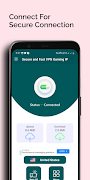 Secure and Fast VPN Gaming IP स्क्रीनशॉट 2