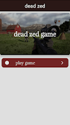 Dead Zed Game تصوير الشاشة 1