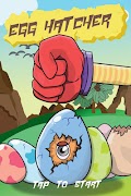 Egg Hatcher poster