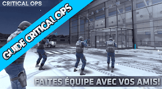 Tips & Strategy : Guide FOR Critical Ops screenshot 1