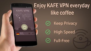 KAFE VPN - Fast & Secure VPN 海報