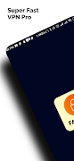 Super Fast VPN Pro imagem de tela 4