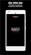Die With Me 截图 1