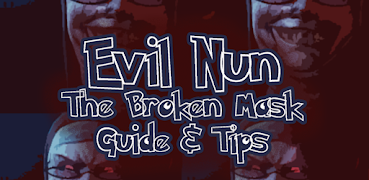 The Broken Mask-Evil Nun:Guide 截圖 3