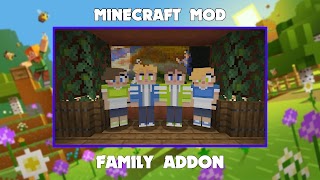Family Mod for Minecraft PE screenshot 4