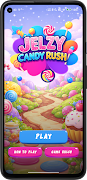 Jelzy Candy Rush اسکرین شاٹ 1