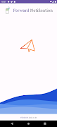 Notification Forward Screenshot 1