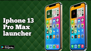 iPhone 13 Pro Max launcher পোস্টার
