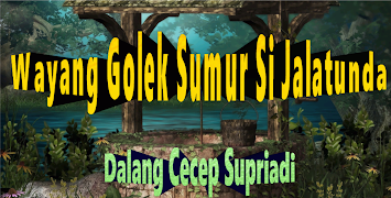 Sumur Si Jalatunda Wayang syot layar 4