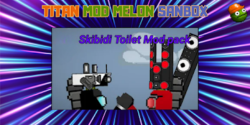 Titan TVMan upgrade mod melon स्क्रीनशॉट 5