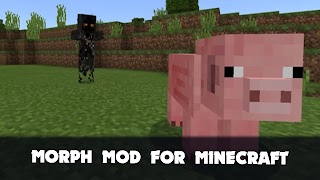Morph Mod for Minecraft PE ảnh chụp màn hình 2