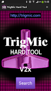 TrigMic Hard Tool poster