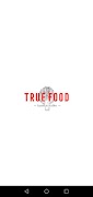TrueFood poster