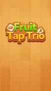 Fruit Tap Trio poster