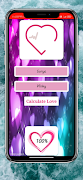 Love Calculator- A REAL LOVE TESTER स्क्रीनशॉट 3