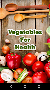 Vegetables For Health poster