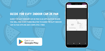 Eufy Indoor Cam 2K Pan Guide ポスター