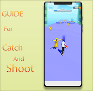 Catch And Shoot New Guide 스크린샷 1