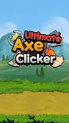 Ultimate Axe Clicker تصوير الشاشة 7